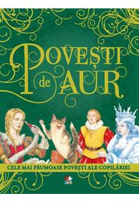 Copertă produs Povești de aur: Cele mai frumoase povești ale copilăriei