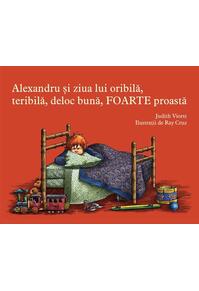 Copertă produs Alexandru și ziua lui oribilă, teribilă, deloc bună, foarte proastă