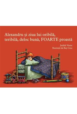 Copertă produs Alexandru și ziua lui oribilă, teribilă, deloc bună, foarte proastă