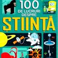 Copertă produs 100 de lucruri despre știință - gallery small 