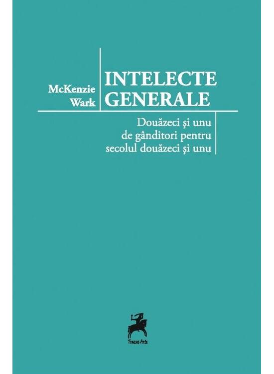 Copertă produs Intelecte generale. Douăzeci și unu de g&acirc;nditori pentru secolul douăzeci și unu - gallery big 1