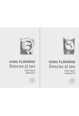 Copertă produs Descos și țes. Antologie de autor. 1971-2017 (2 volume)
