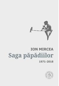 Copertă produs Saga păpădiilor. Antologie de autor. 1971-2018