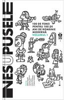 Copertă produs Nesupusele. 100 de femei pentru 100 de ani de Rom&acirc;nia modernă (Vol.1)