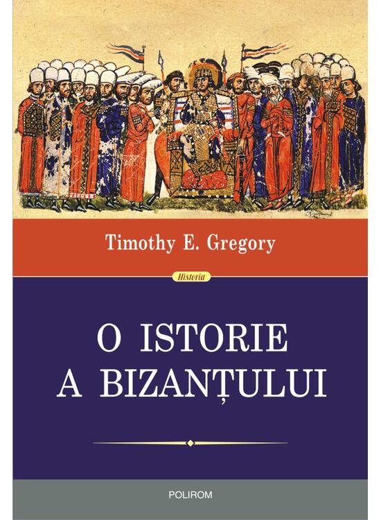 Copertă produs O istorie a Bizanţului - gallery big 1