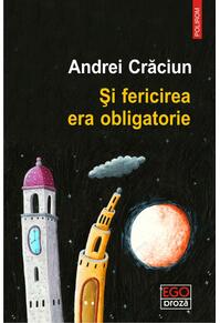 Copertă produs Și fericirea era obligatorie