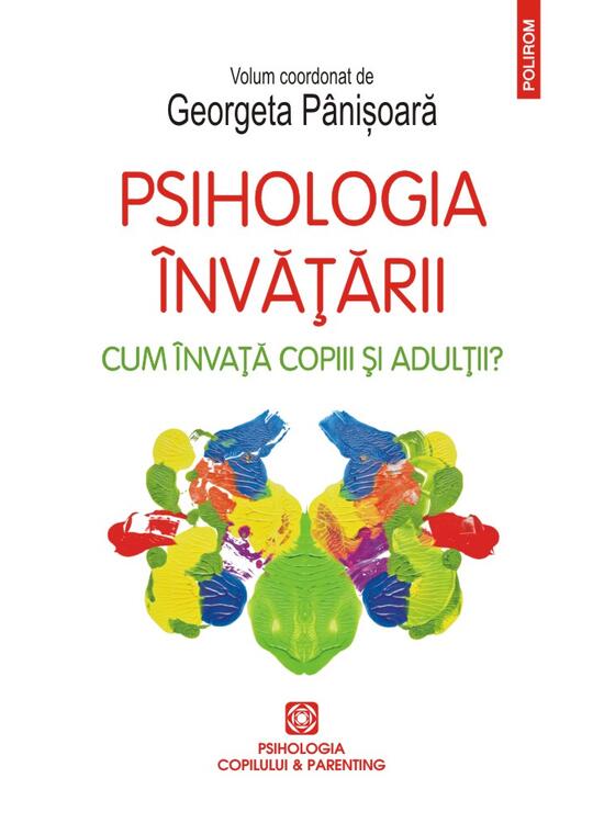 Copertă produs Psihologia &icirc;nvățării. Cum &icirc;nvață copiii și adulții? - gallery big 1