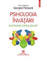 Copertă produs Psihologia &icirc;nvățării. Cum &icirc;nvață copiii și adulții? - thumb 1