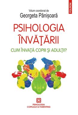 Copertă produs Psihologia &icirc;nvățării. Cum &icirc;nvață copiii și adulții?