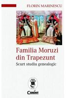 Familia Moruzi din Trapezunt. Scurt studiu genealogic