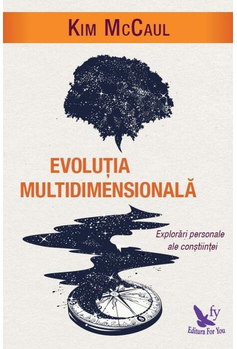 Copertă produs Evoluția multidimensională. Explorări personale ale conștiinței