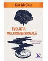 Copertă produs Evoluția multidimensională. Explorări personale ale conștiinței - thumb 1