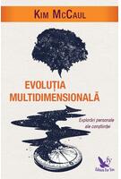 Evoluția multidimensională. Explorări personale ale conștiinței
