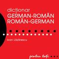 Copertă produs Dicționar german-rom&acirc;n/rom&acirc;n-german pentru toți - gallery small 