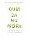 Copertă produs Cum să nu mori - thumb 1