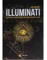 Copertă produs Illuminati. Societatea secretă care a deturnat întreaga lume - thumb 1