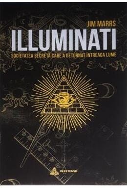 Copertă produs Illuminati. Societatea secretă care a deturnat întreaga lume