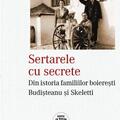 Copertă produs Sertarele cu secrete. Din istoria familiilor boierești Budișteanu și Skeletti - gallery small 