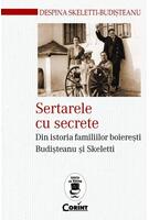 Copertă produs Sertarele cu secrete. Din istoria familiilor boierești Budișteanu și Skeletti