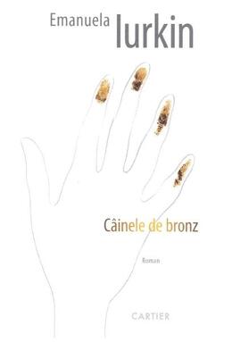 Copertă produs C&acirc;inele de bronz