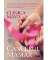 Copertă produs Clinica Mayo. Cancerul mamar - thumb 1