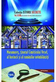 Copertă produs Maramureș, ținutul Cimitirului Vesel, al horincii și al rom&acirc;nilor ne&icirc;mbl&acirc;nziți