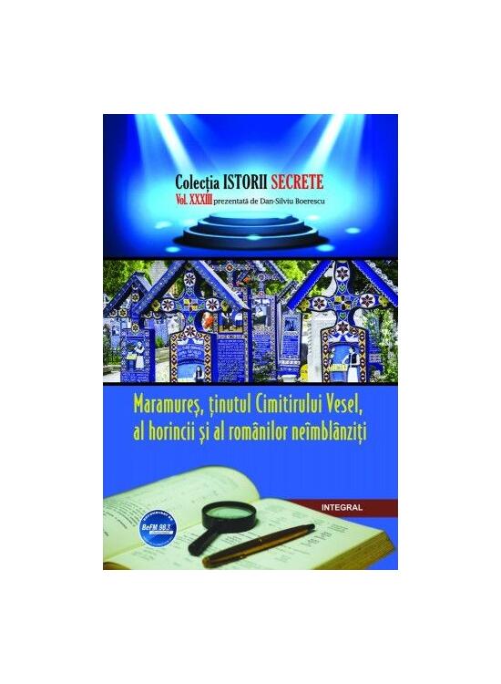 Copertă produs Maramureș, ținutul Cimitirului Vesel, al horincii și al românilor neîmblânziți - gallery big 1