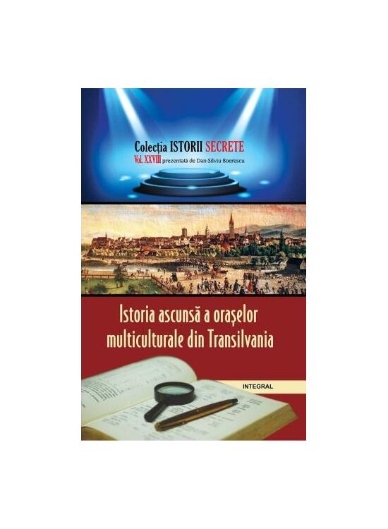 Copertă produs Istoria ascunsă a orașelor multiculturale din Transilvania - gallery big 1