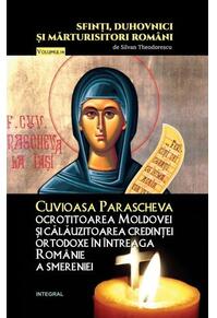 Copertă produs Cuvioasa Parascheva, ocrotitoarea Moldovei și călăuzitoarea credinței ortodoxe &icirc;n &icirc;ntreaga Rom&acirc;nie a smereniei