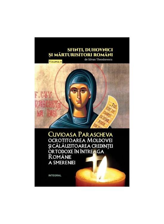 Copertă produs Cuvioasa Parascheva, ocrotitoarea Moldovei și călăuzitoarea credinței ortodoxe &icirc;n &icirc;ntreaga Rom&acirc;nie a smereniei - gallery big 1