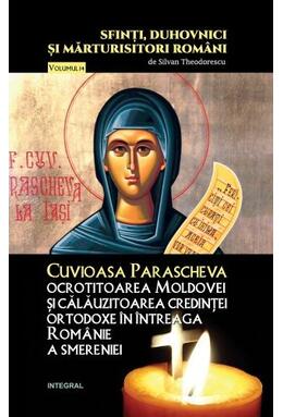Copertă produs Cuvioasa Parascheva, ocrotitoarea Moldovei și călăuzitoarea credinței ortodoxe &icirc;n &icirc;ntreaga Rom&acirc;nie a smereniei