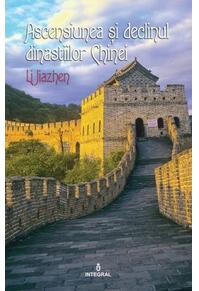 Copertă produs Ascensiunea și declinul dinastiilor Chinei