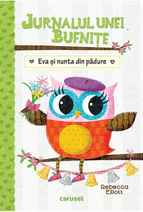 Copertă produs Jurnalul unei bufnițe (3). Eva și nunta din pădure