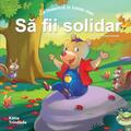 Copertă produs Ce &icirc;nseamnă &icirc;n lumea mea - Să fii Solidar - gallery small 