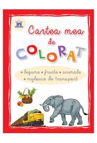 Copertă produs Cartea mea de colorat - Legume, fructe, animale, mijloace de transport