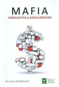 Copertă produs Mafia farmaceutică și agro-alimentară