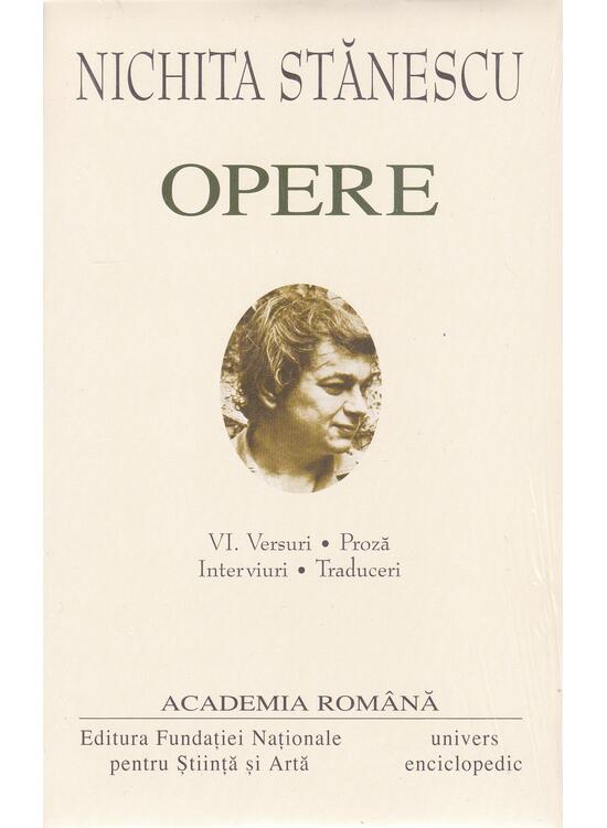 Copertă produs Nichita Stănescu. Opere (Vol. VI) Versuri. Proză. Interviuri. Traduceri - gallery big 1