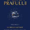 Copertă produs La Belle Sauvage. Cartea prafului (Vol. 1) - gallery small 