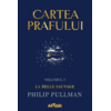 Copertă produs La Belle Sauvage. Cartea prafului (Vol. 1)