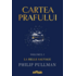 Copertă produs La Belle Sauvage. Cartea prafului (Vol. 1)
