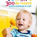 Copertă produs Yummy! 300 de reţete pentru bebeluşi şi copii - gallery small 