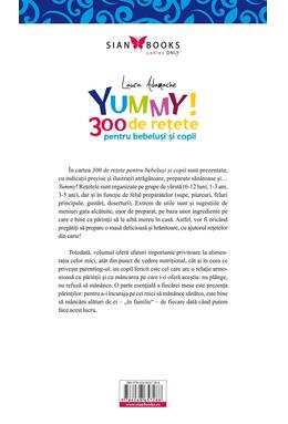 Copertă produs Yummy! 300 de reţete pentru bebeluşi şi copii