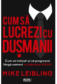 Copertă produs Cum să lucrezi cu duşmanii