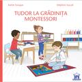 Copertă produs Tudor la Gradinița Montessori - gallery small 
