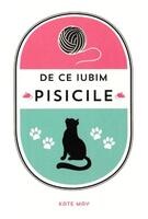 De ce iubim pisicile