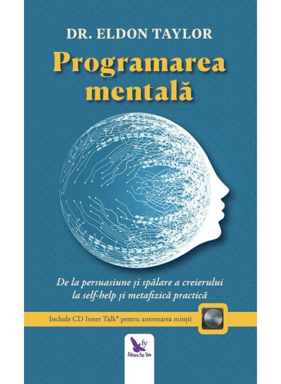 Copertă produs Programare mentală. De la persuasiune și spălare a creierului, la ajută-te pe tine &icirc;nsuți și metafizica practică - gallery big 1