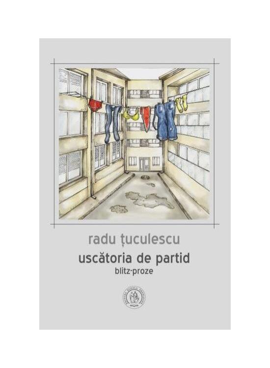 Copertă produs Uscatoria de partid. Blitz-proze - gallery big 1