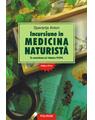 Copertă produs Incursiune &icirc;n medicina naturistă: &icirc;n amintirea lui Valeriu Popa - thumb 1