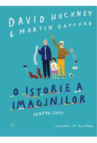 Copertă produs O istorie a imaginilor pentru copii