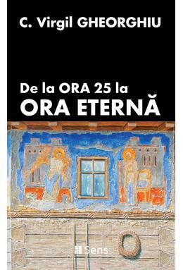 Copertă produs De la Ora 25 la ora eternă